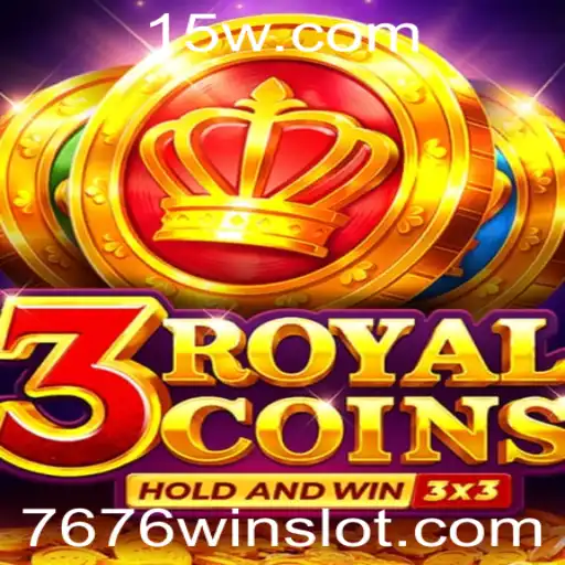 Explorando o Mundo Empolgante de 3royalcoins: Como Jogar e Vencer com a Estratégia 7676 Win