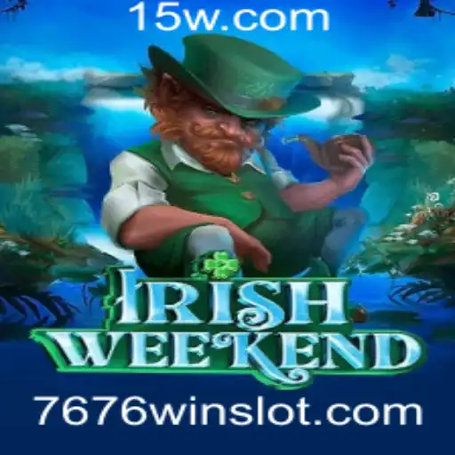 IrishWeekend: Descubra o Entusiasmo do Jogo e as Regras para Vencer com 7676 win